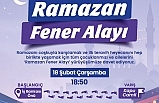 Ramazan Coşkusu Fener Alayı ile Başlıyor: Hasan Hüseyin Uysal’dan Davet!