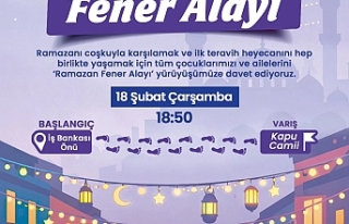 Ramazan Coşkusu Fener Alayı ile Başlıyor: Hasan...