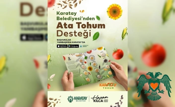Karatay Belediyesi’nden Yerli Üretime Büyük Destek: 25 Bin Kişiye Ata Tohumu Hediye!