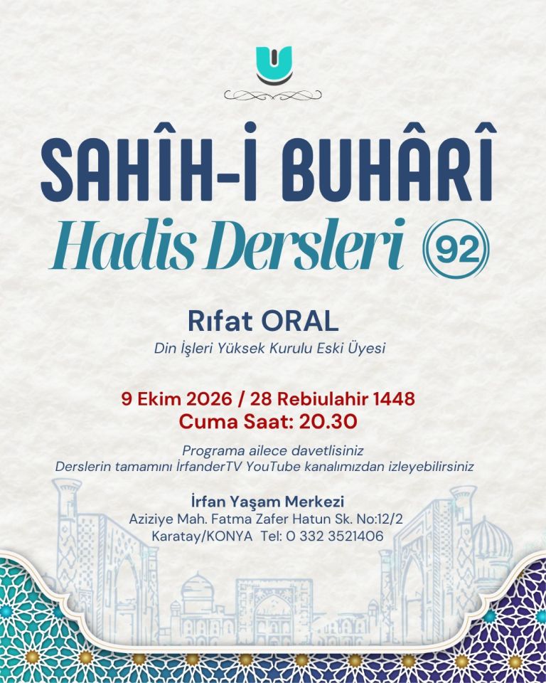 Konya'da Sahîh-i Buhârî Hadis Dersleri Devam Ediyor: 92. Ders İrfan Yaşam Merkezi'nde